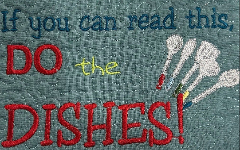 If you can READ this, DO THE DISHES! POTHOLDER