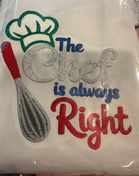 The Chef is always Right Embroidered Apron