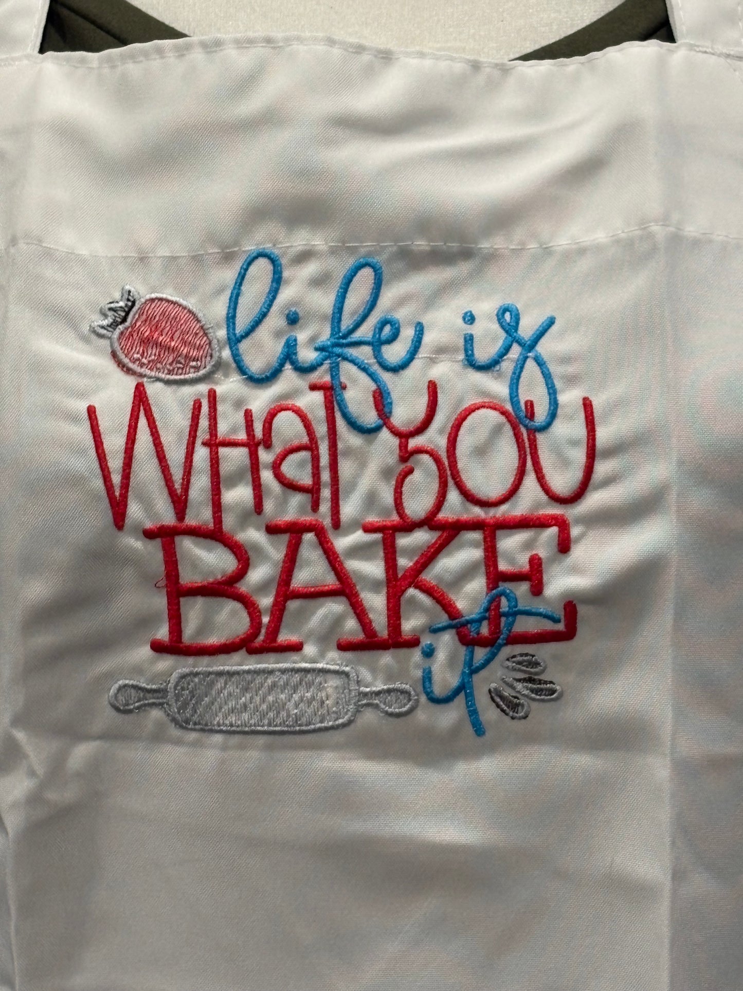 Life is What You Bake It Embroidered Apron