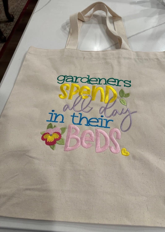 Gardeners Spend All Day in their Beds Canvas Tote bag