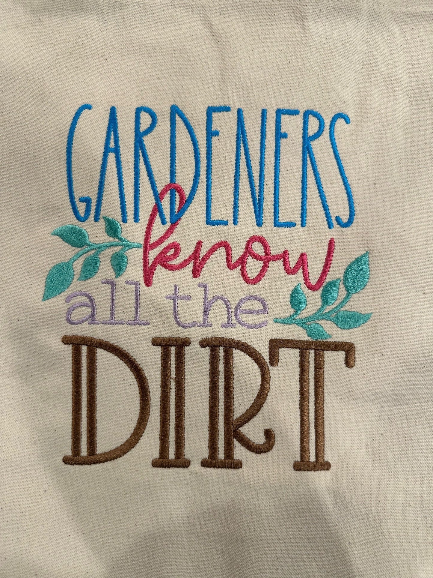 Gardeners Know All the Dirt Canvas Tote bag