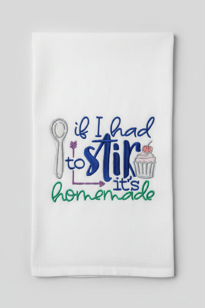 Funny "Stir Homemade" Dish Towel