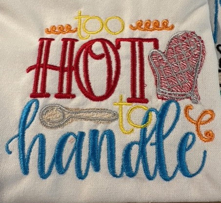 Funny "Hot to Handle" Dish Towel