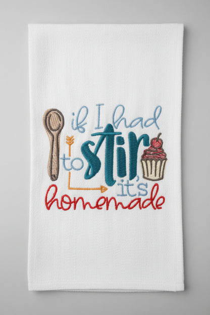 Funny "Stir Homemade" Dish Towel