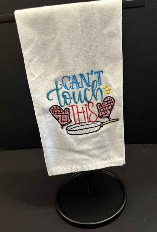 Funny "Can't Touch This" Dish Towel