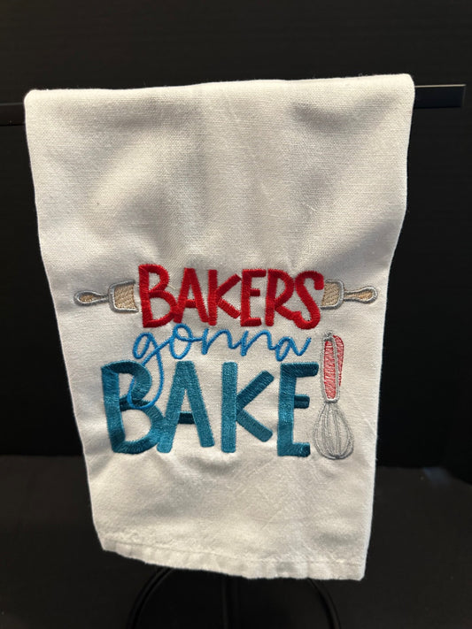 Bakers Gonna Bake Dish Towel