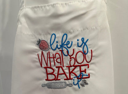 Life is What You Bake It Embroidered Apron